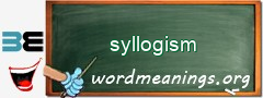 WordMeaning blackboard for syllogism